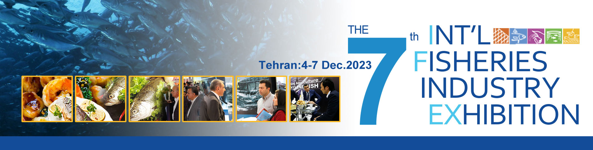 1678911796 header 4 - The 7th International Fisheries Industry (IFEX) Exhibition 2023 in Iran/Tehran